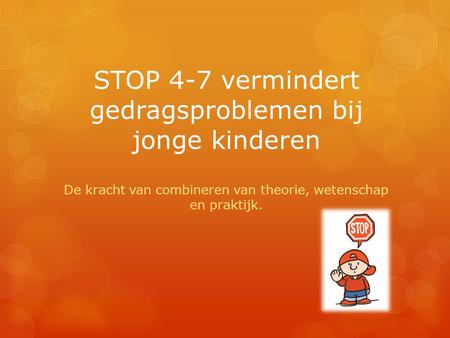 STOP 4-7 vermindert gedragsproblemen bij jonge kinderen