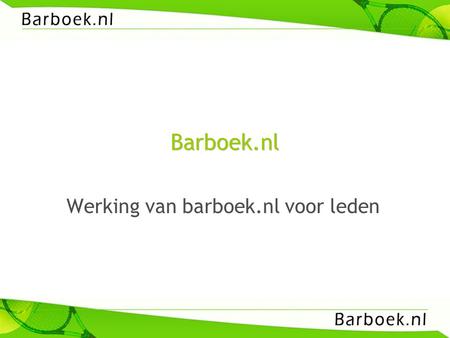 Werking van barboek.nl voor leden