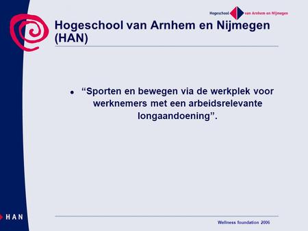 Hogeschool van Arnhem en Nijmegen (HAN)