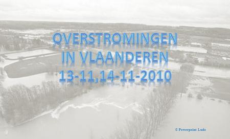 Overstromingen In Vlaanderen 13-11,