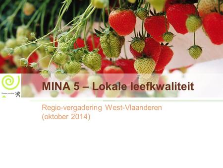 MINA 5 – Lokale leefkwaliteit Regio-vergadering West-Vlaanderen (oktober 2014)