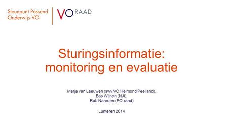 Sturingsinformatie: monitoring en evaluatie