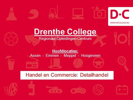 Drenthe College Regionaal Opleidingen Centrum