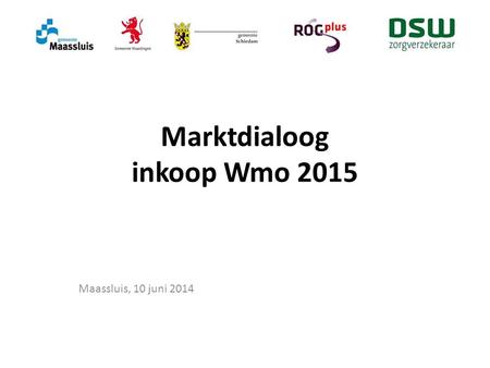Marktdialoog inkoop Wmo 2015