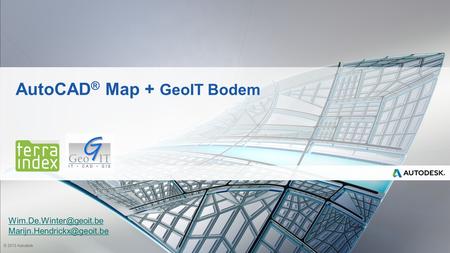 © 2013 Autodesk AutoCAD ® Map + GeoIT Bodem