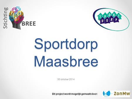 Sportdorp Maasbree 30 oktober 2014