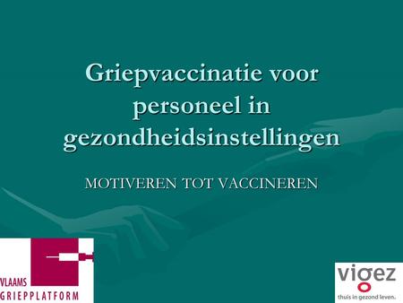 Griepvaccinatie voor personeel in gezondheidsinstellingen