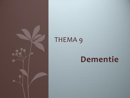 Thema 9 Dementie.