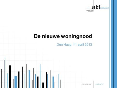 12262-WON p2013-0019CP De nieuwe woningnood Den Haag, 11 april 2013.