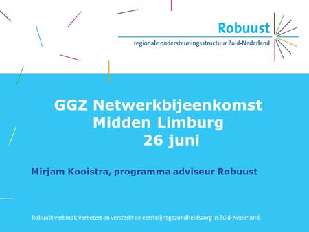 GGZ Netwerkbijeenkomst Midden Limburg 26 juni