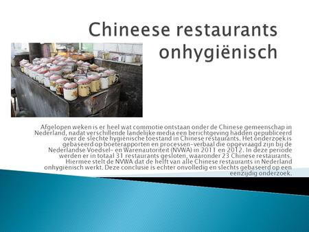 Chineese restaurants onhygiënisch