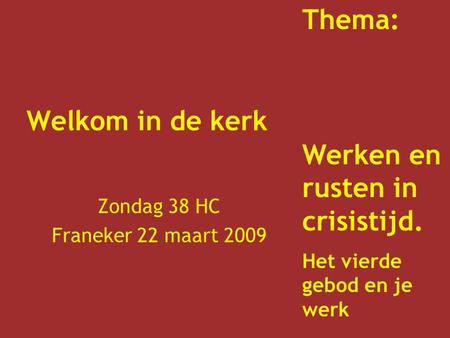 Zondag 38 HC Franeker 22 maart 2009