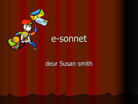 E-sonnet deur Susan smith.