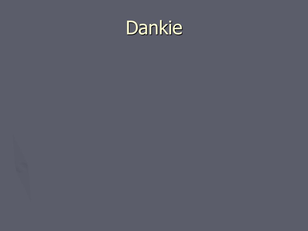 Dankie