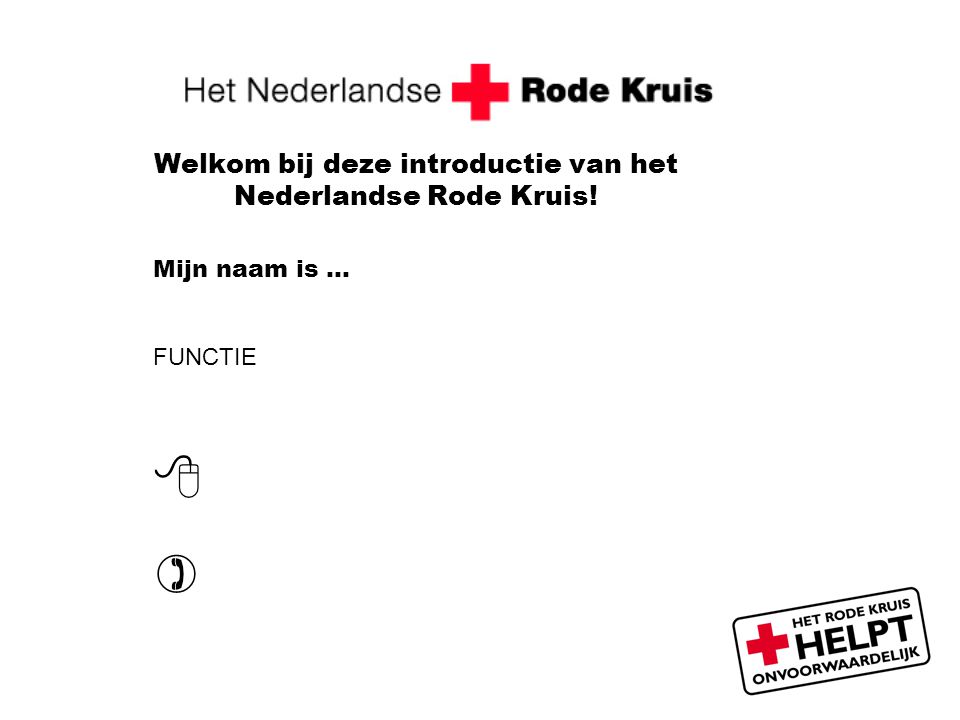 Welkom bij deze introductie van het Nederlandse Rode Kruis!