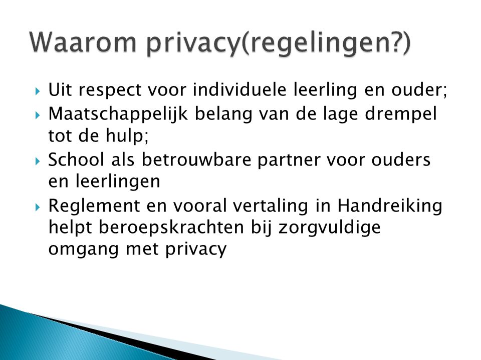 Waarom privacy(regelingen )