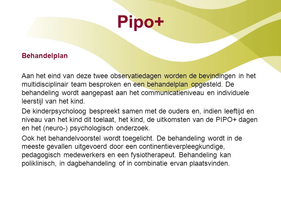 Pipo+ Behandelplan.