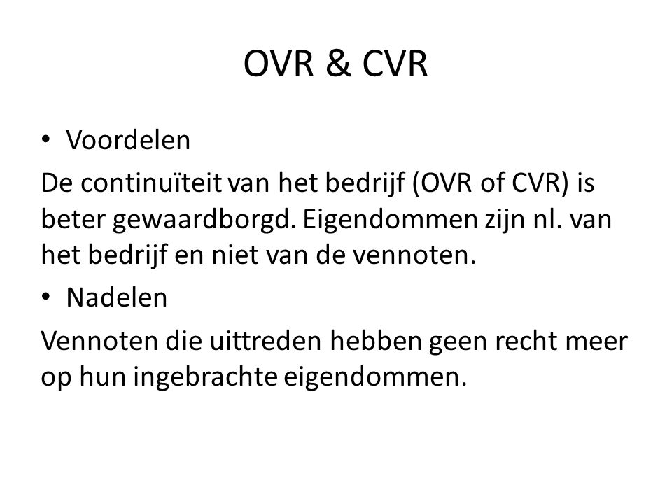 OVR & CVR Voordelen.