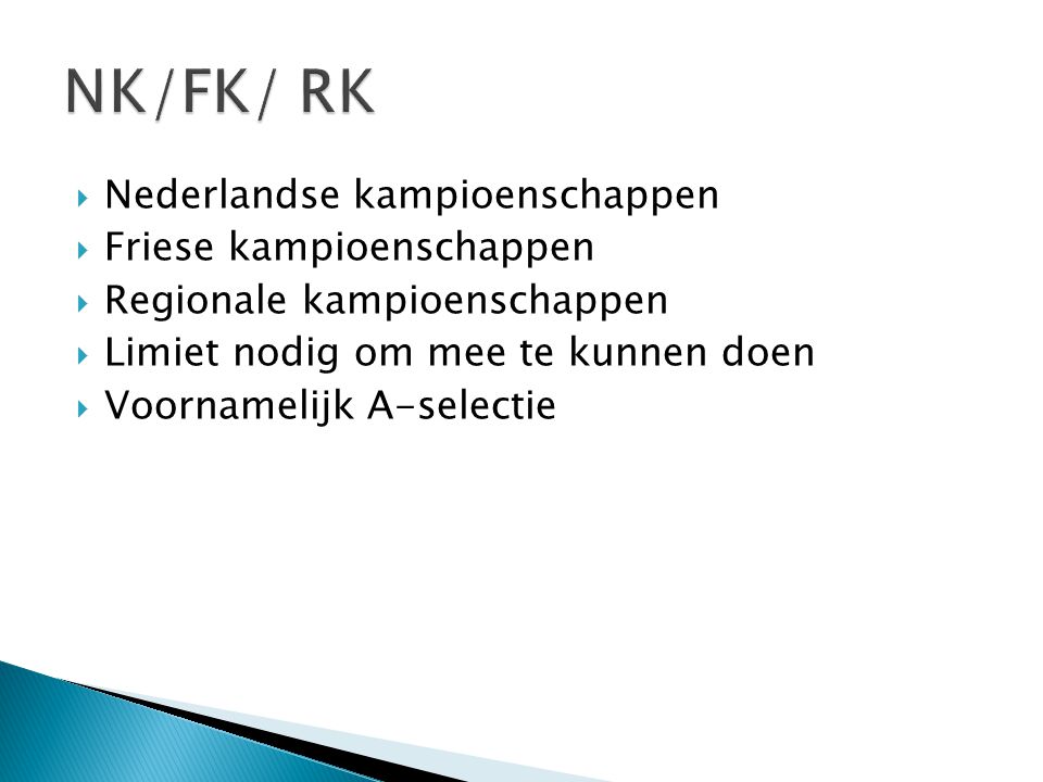 NK/FK/ RK Nederlandse kampioenschappen Friese kampioenschappen