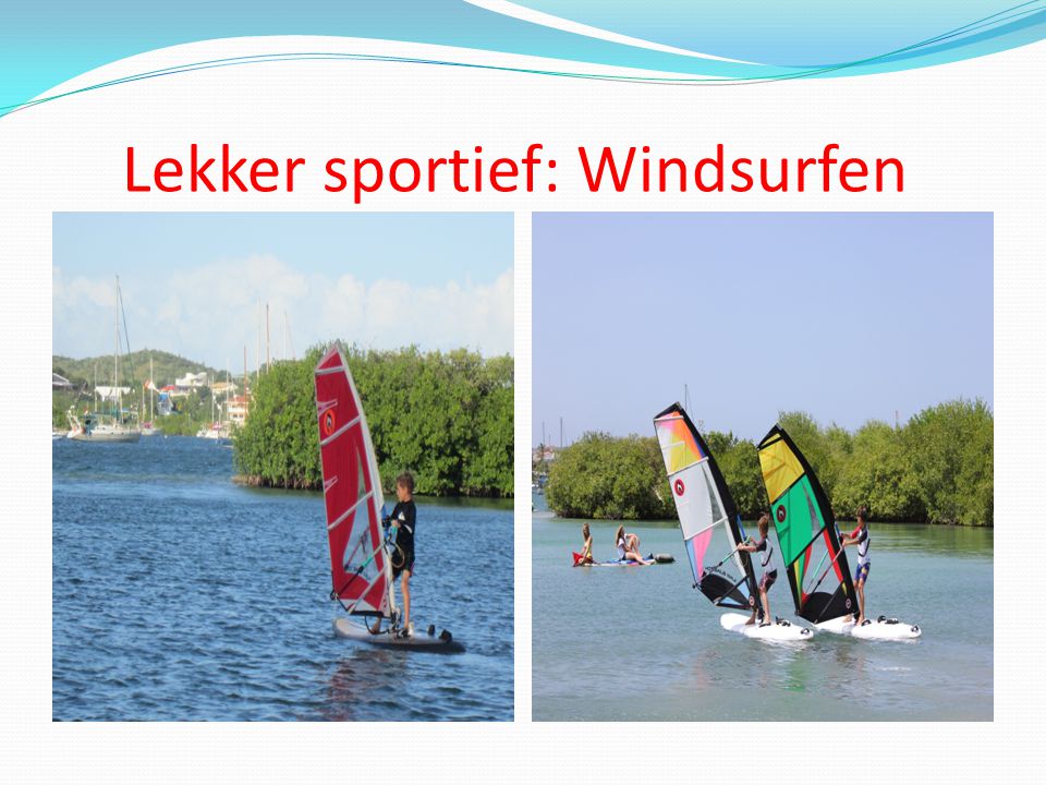 Lekker sportief: Windsurfen