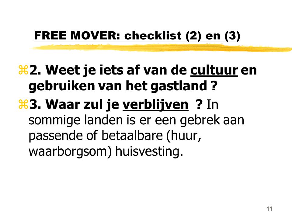 FREE MOVER: checklist (2) en (3)