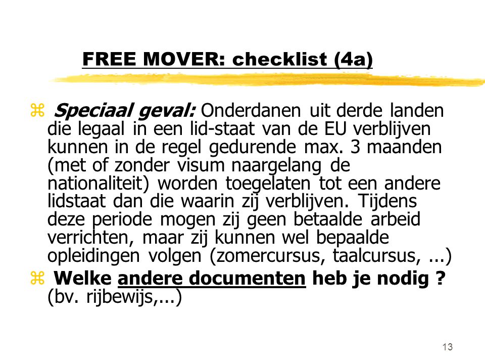 FREE MOVER: checklist (4a)