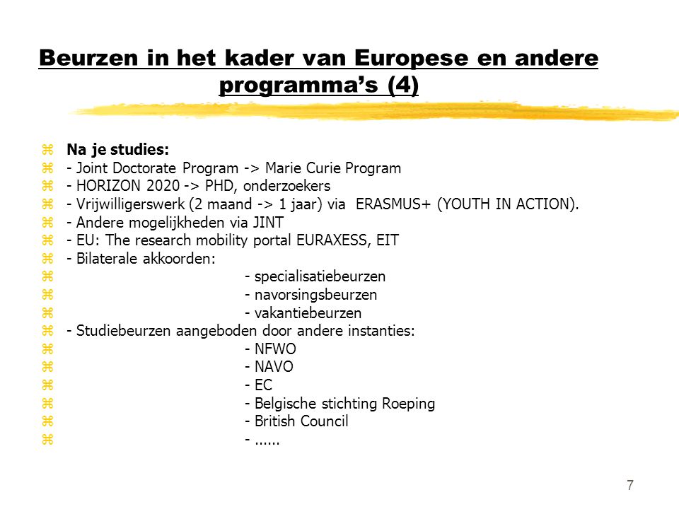 Beurzen in het kader van Europese en andere programma’s (4)
