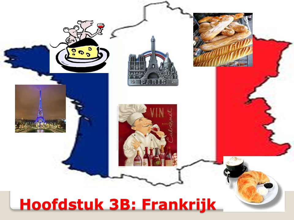 Hoofdstuk 3B: Frankrijk