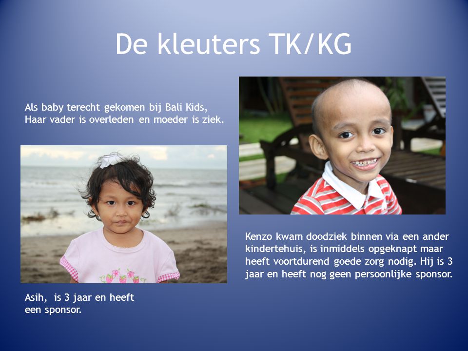 De kleuters TK/KG Als baby terecht gekomen bij Bali Kids,