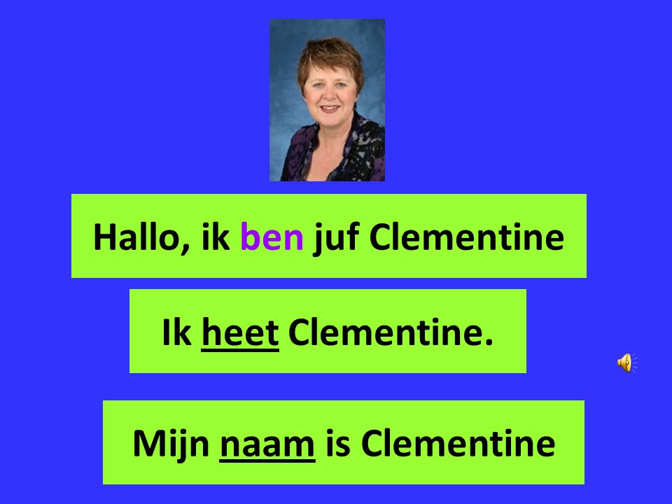Hallo, ik ben juf Clementine