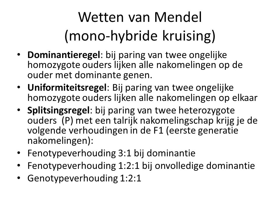Wetten van Mendel (mono-hybride kruising)