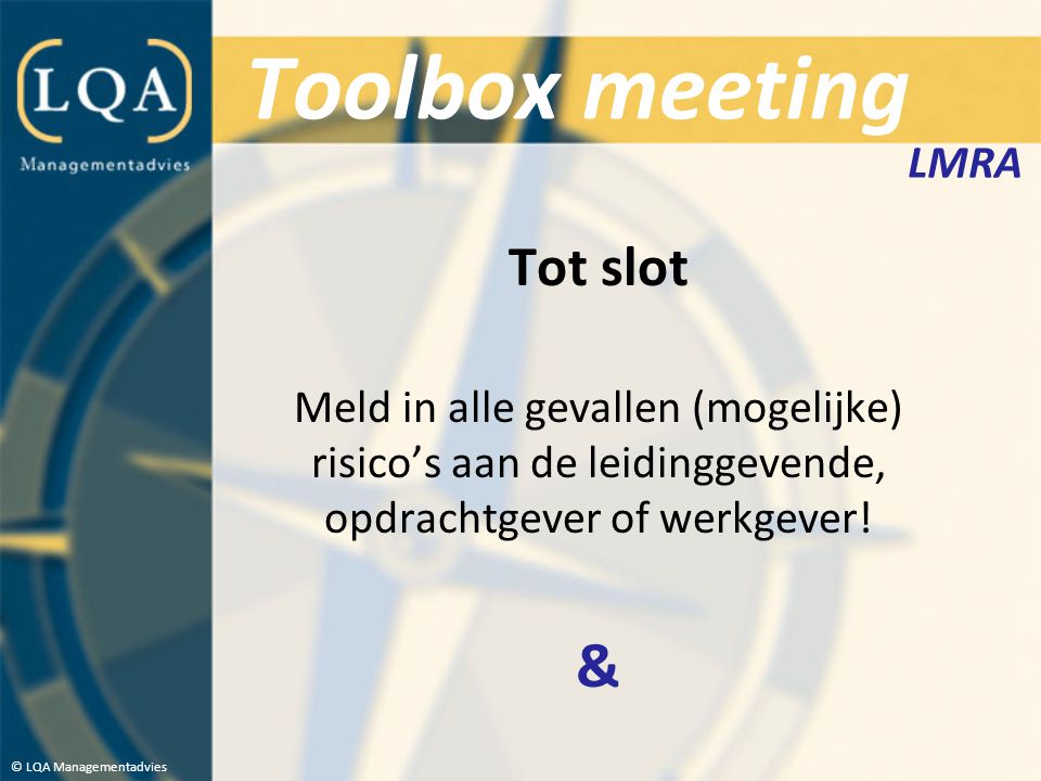 Toolbox meeting & Tot slot LMRA