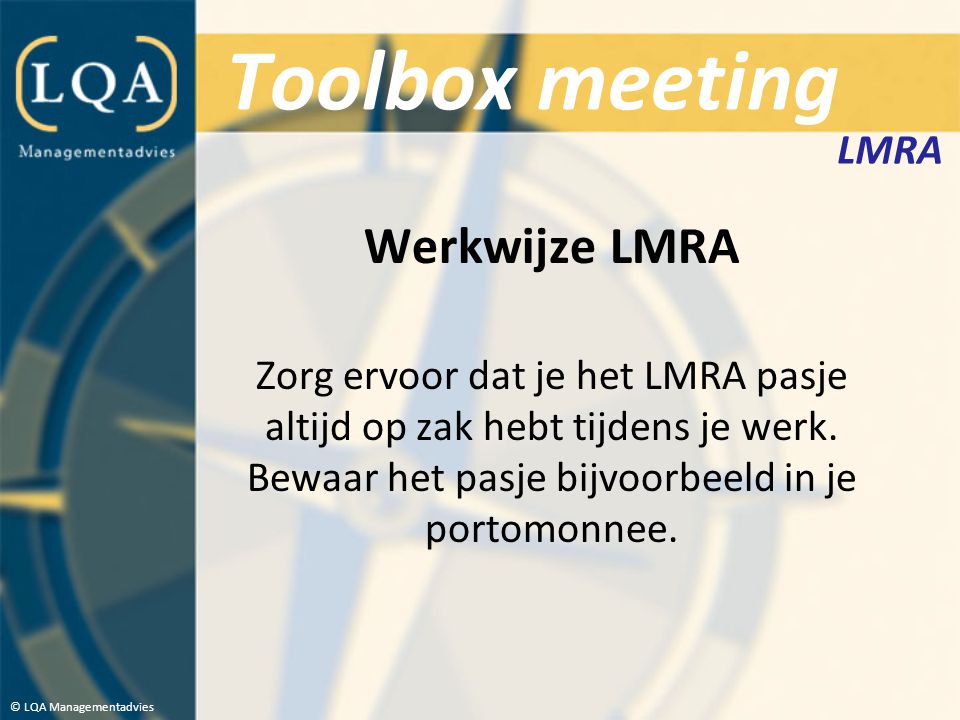 Toolbox meeting Werkwijze LMRA LMRA