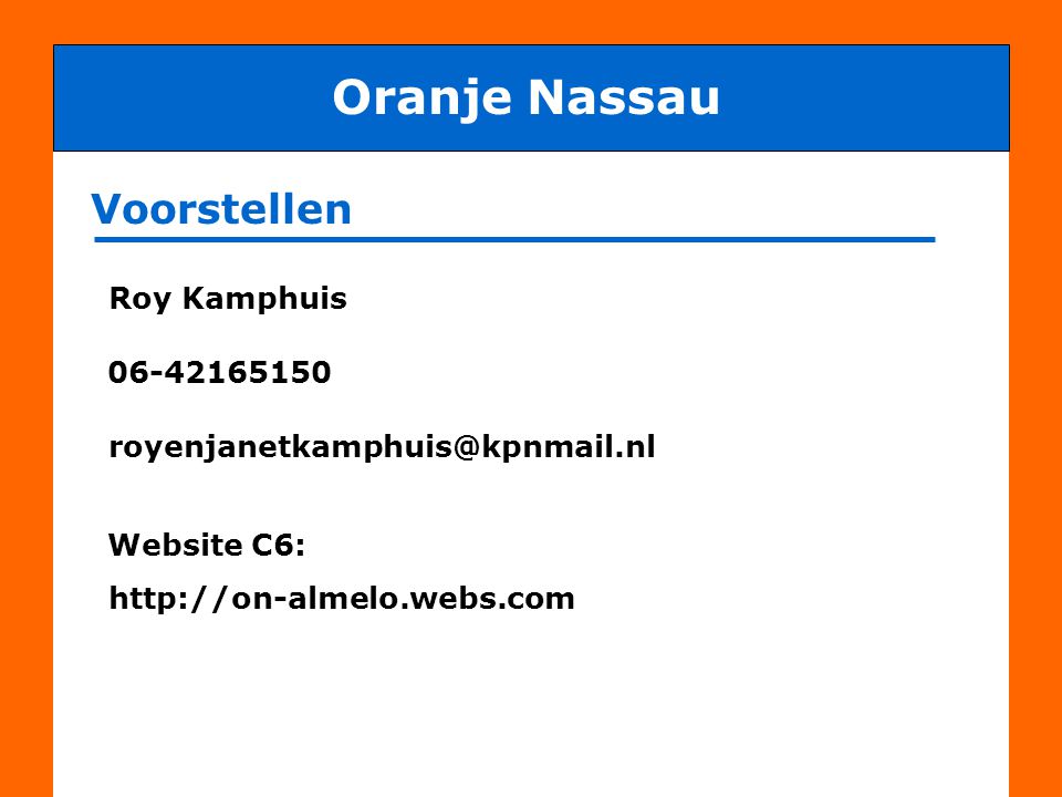 Oranje Nassau Voorstellen Roy Kamphuis