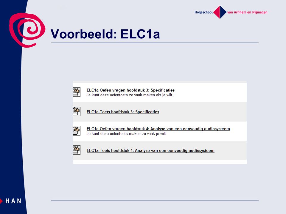 Voorbeeld: ELC1a Verschil oefentoetsen en toetsen