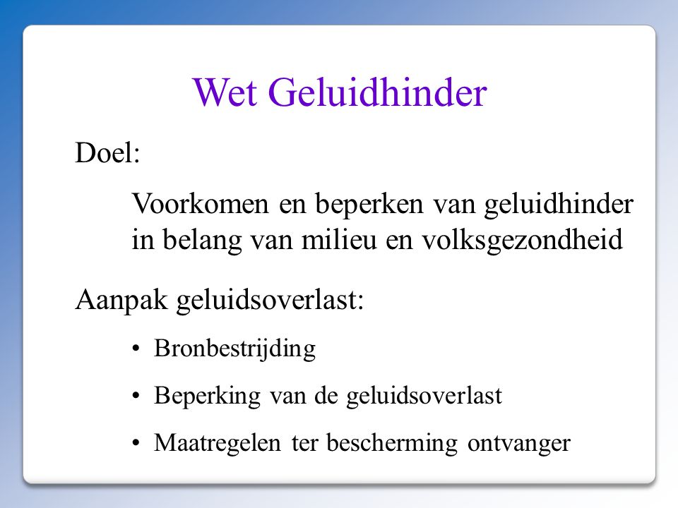 Wet Geluidhinder Doel: