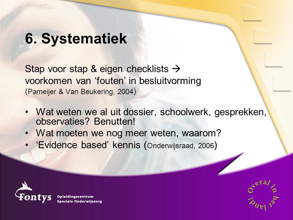 6. Systematiek Stap voor stap & eigen checklists 