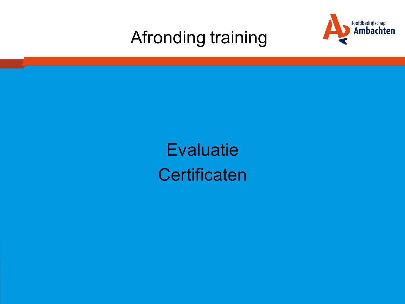 Evaluatie Certificaten