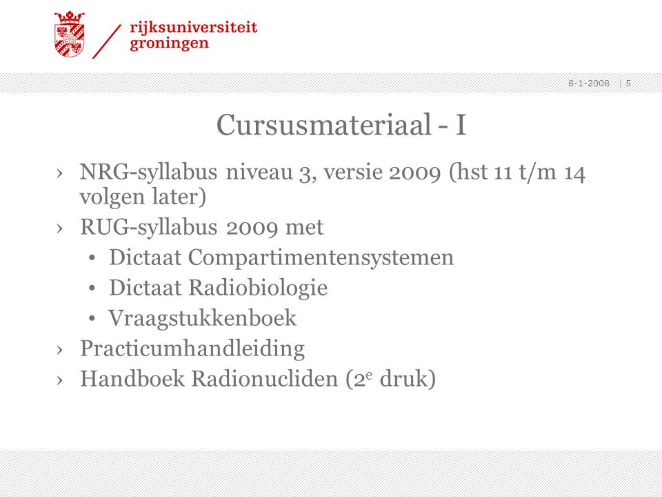Cursusmateriaal - I NRG-syllabus niveau 3, versie 2009 (hst 11 t/m 14 volgen later) RUG-syllabus 2009 met.