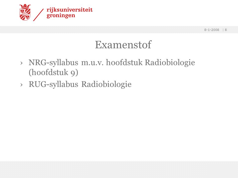 Examenstof NRG-syllabus m.u.v. hoofdstuk Radiobiologie (hoofdstuk 9)