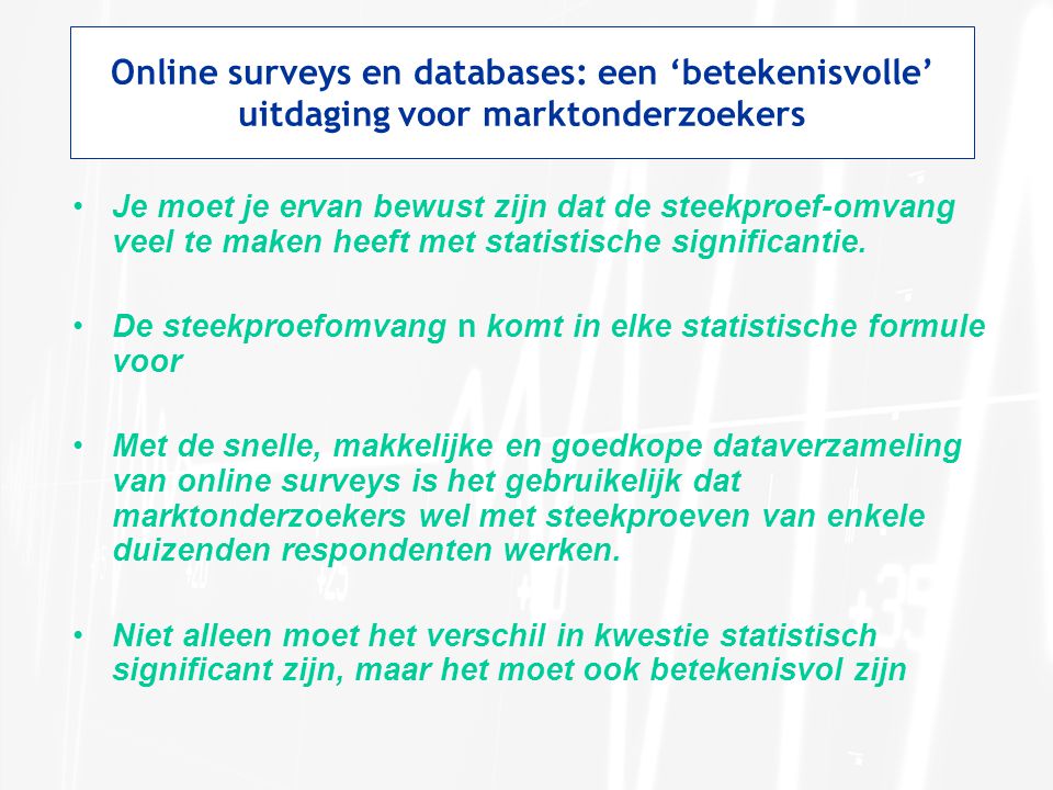 Online surveys en databases: een ‘betekenisvolle’ uitdaging voor marktonderzoekers