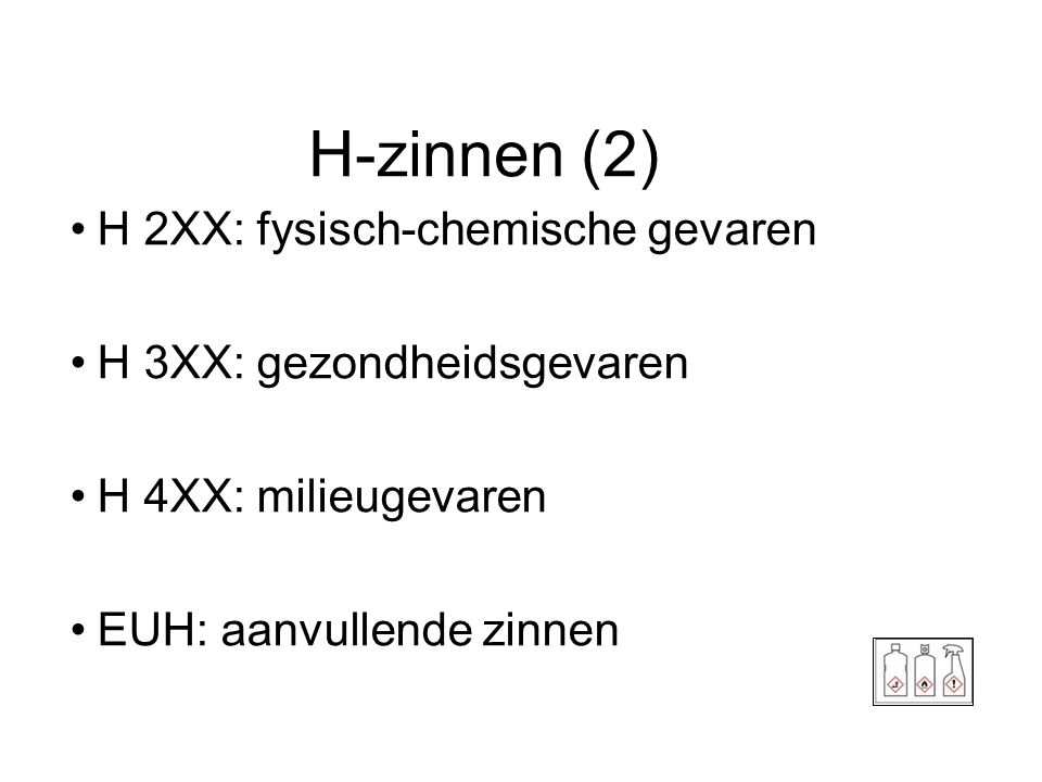 H-zinnen (2) H 2XX: fysisch-chemische gevaren