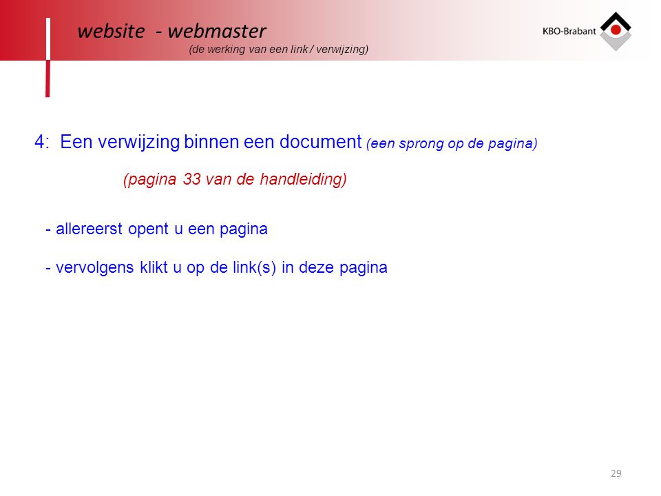 website - webmaster (de werking van een link / verwijzing) 4: Een verwijzing binnen een document (een sprong op de pagina)