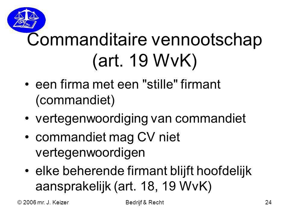 Commanditaire vennootschap (art. 19 WvK)