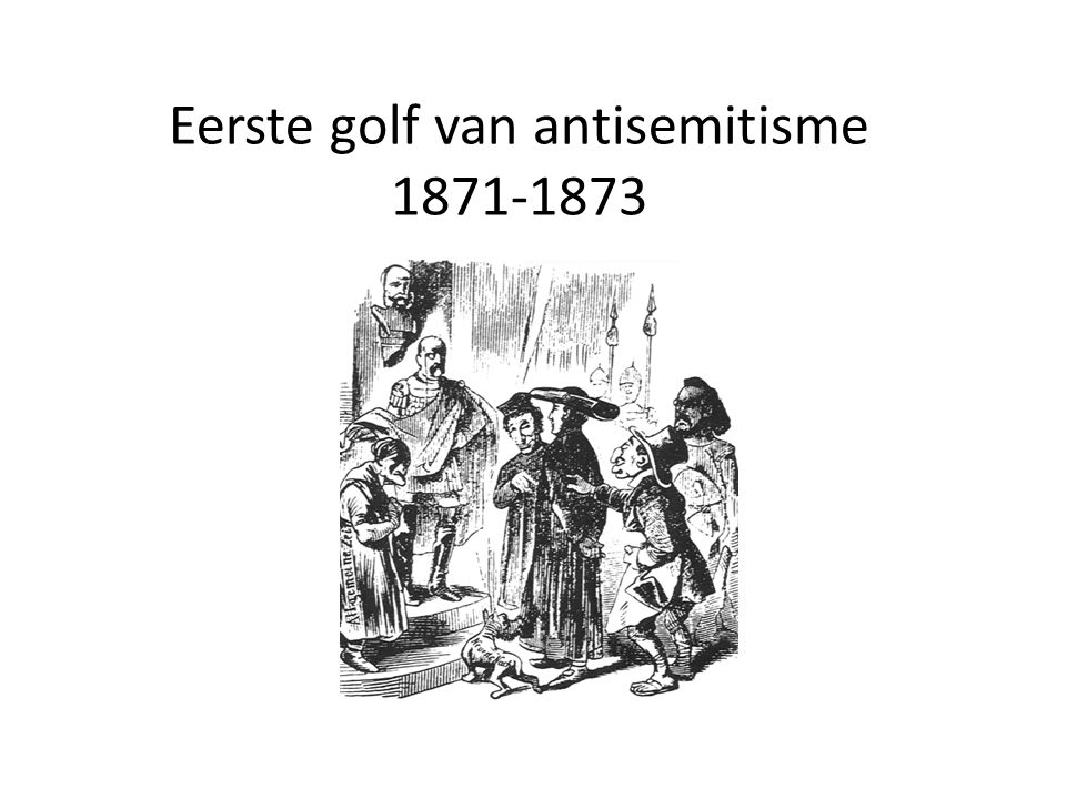 Eerste golf van antisemitisme