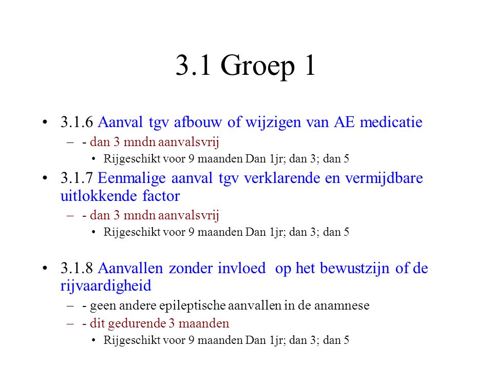 3.1 Groep Aanval tgv afbouw of wijzigen van AE medicatie