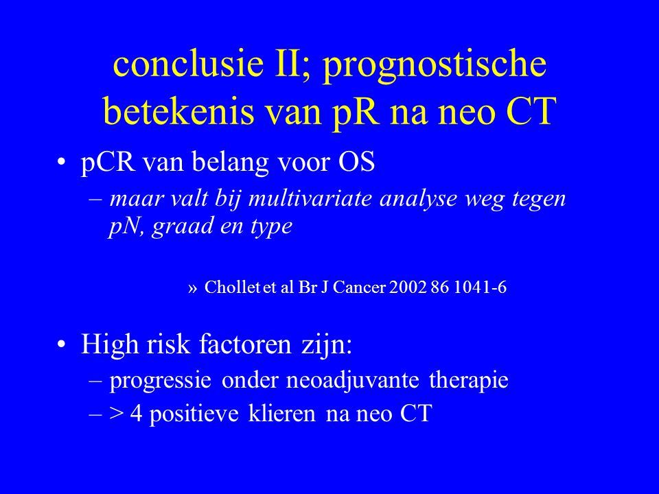 conclusie II; prognostische betekenis van pR na neo CT