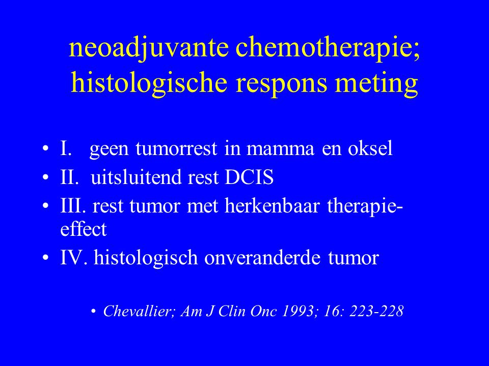 neoadjuvante chemotherapie; histologische respons meting