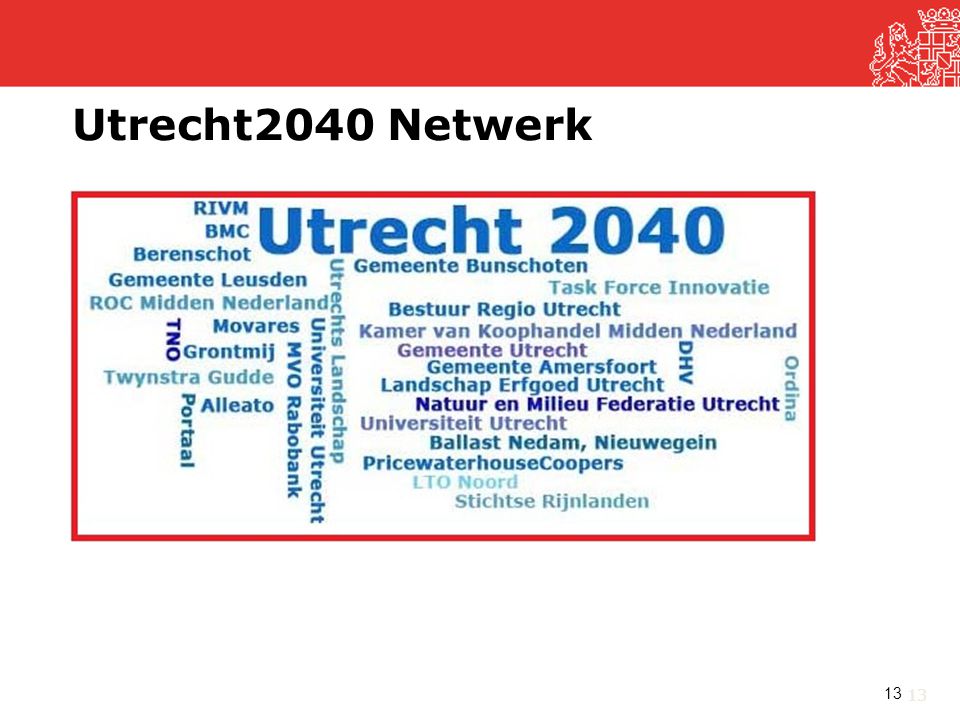 Utrecht2040 Netwerk De toekomst is nog ver weg, maar er zijn wel grote veranderingen nodig,
