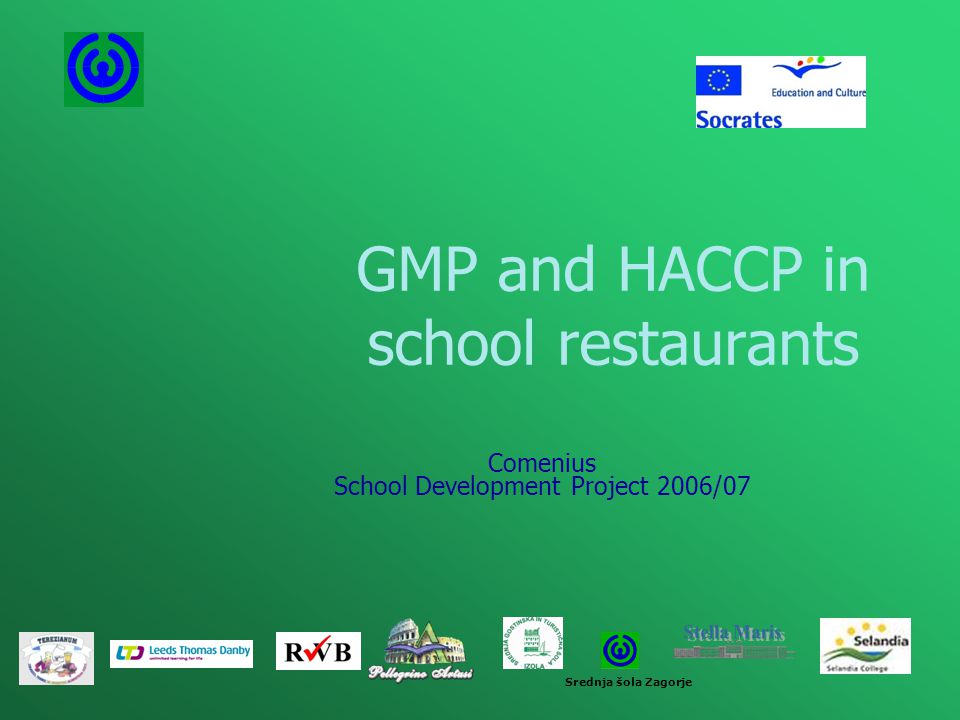 GMP and HACCP in school restaurants
